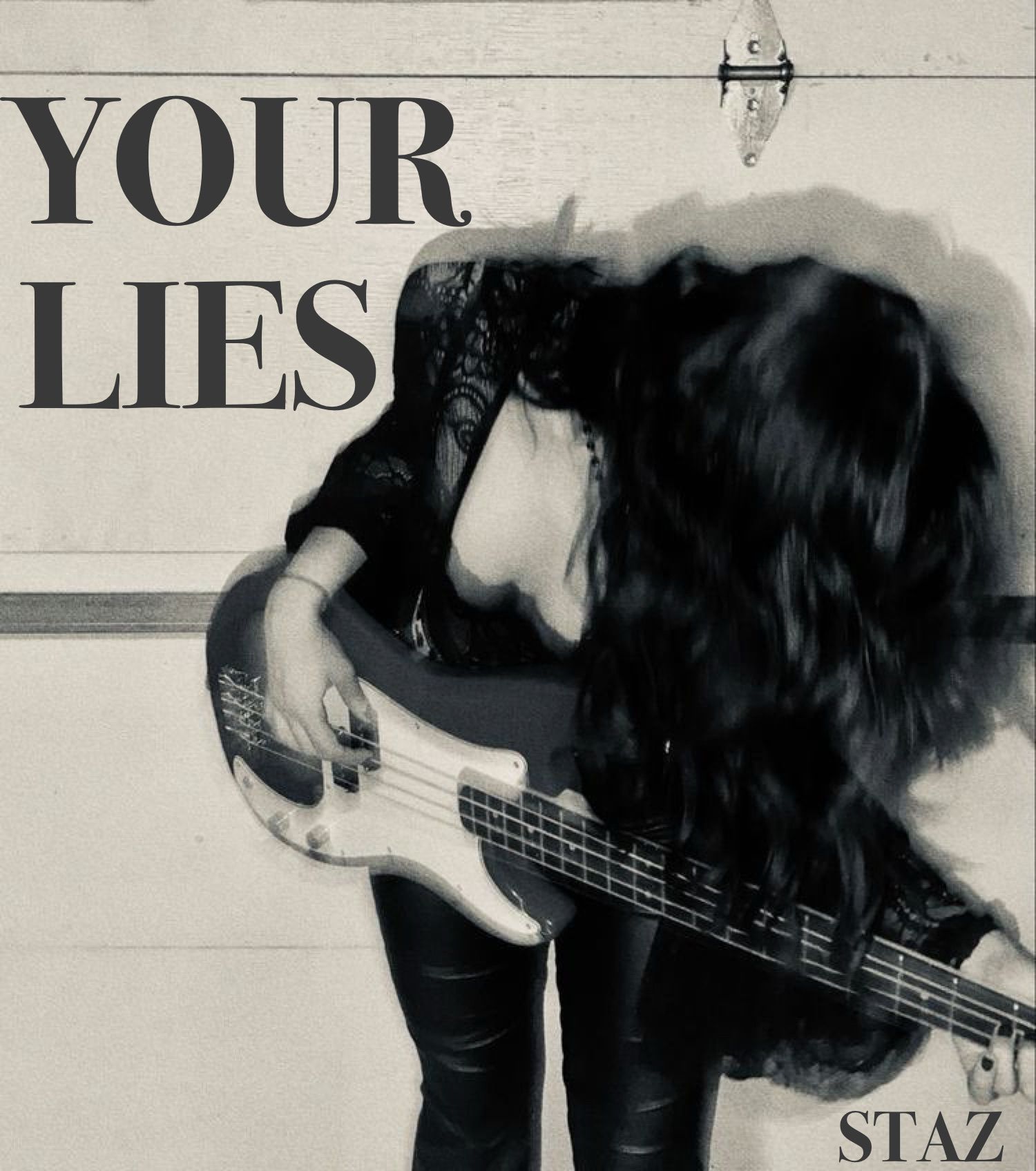 Your Lies - by Anastasia Serrell-Watts